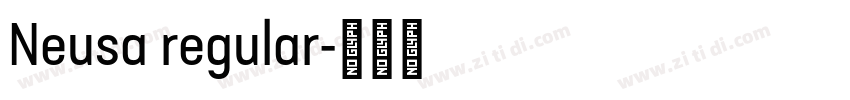 Neusa regular字体转换 Neusa regular字体转换